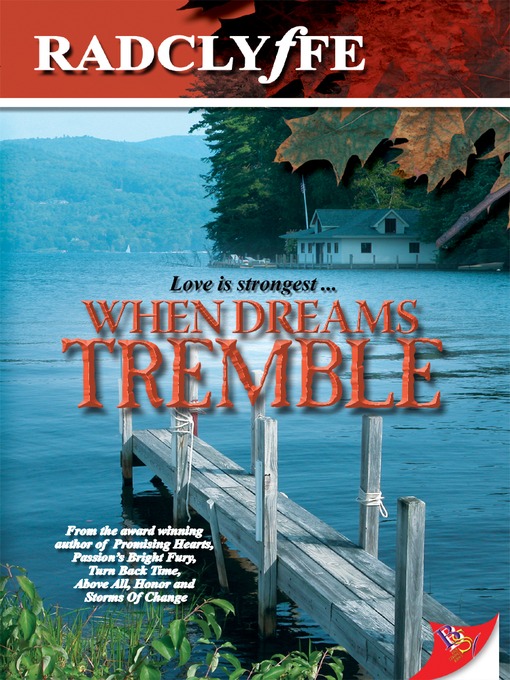 Title details for When Dreams Tremble by Radclyffe - Available